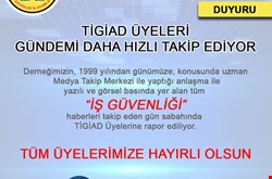 TİGİAD ÜYELERİ GÜNDEMİ DAHA HIZLI TAKİP EDİYOR